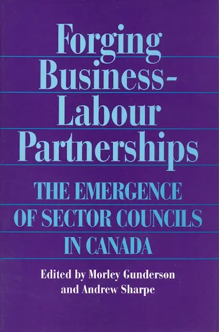 Forging Business-Labour Partnerships 1