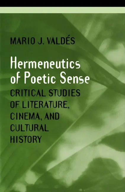 The Hermeneutics Of Poetic Sense 1