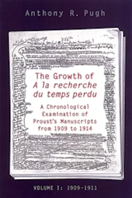 The Growth Of A La Recherche Du Temps Perdu 1