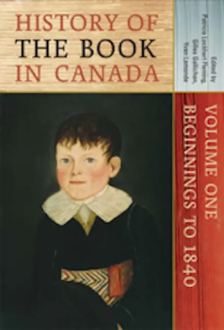 History Of The Book In Canada 1