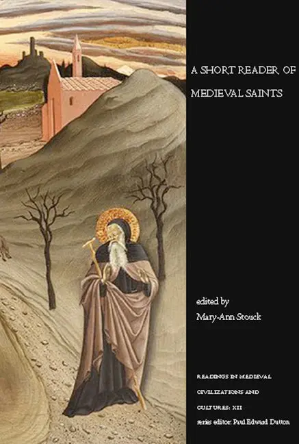 A Short Reader Of Medieval Saints 1