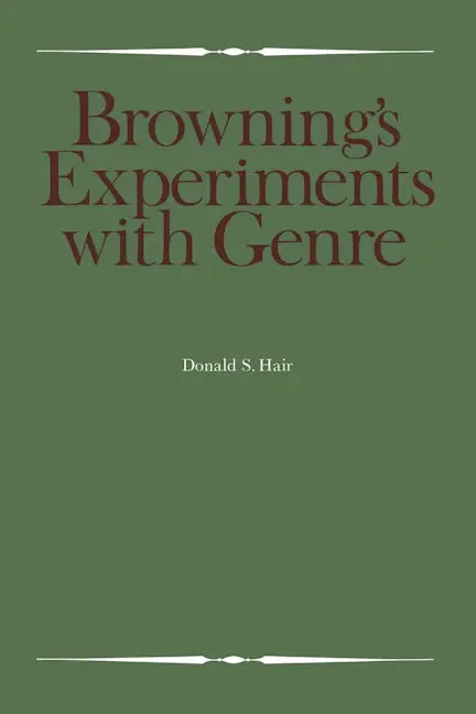 Browning's Experiments With Genre 1